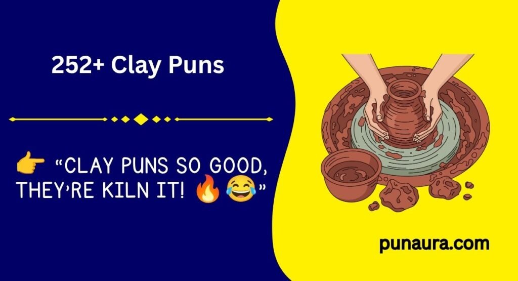 252+ Clay Puns: Funny, Creative, and Clever Clay Jokes (2026)