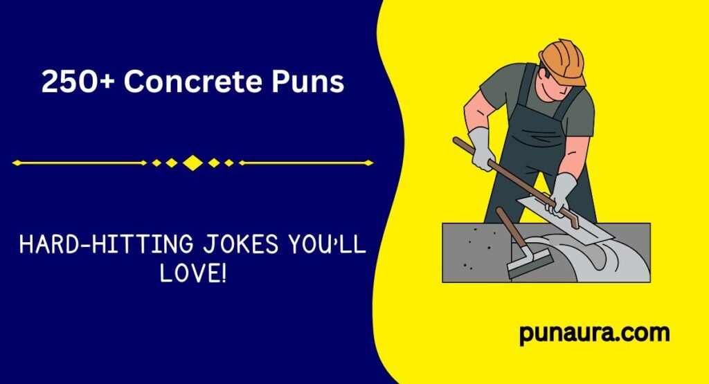 250+ Concrete Puns: Solid Jokes That Really Cement the Laughs (2o26)