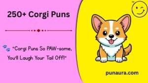 Corgi Puns