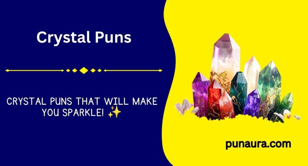 250+ Crystal Puns:Sparkling Jokes That Rock (2026)