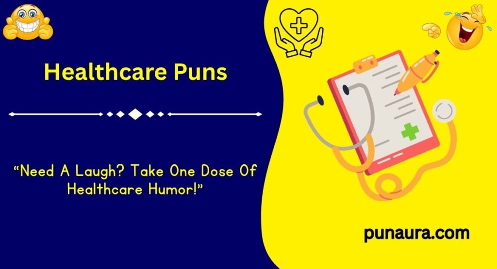 250+ Healthcare Puns: Funny Medical Jokes That Will Make You Feel Better(2k26)
