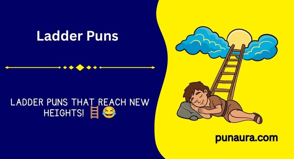 250+ Ladder Puns: Funny Ladder Jokes to Help You Climb the Laughs (2026)