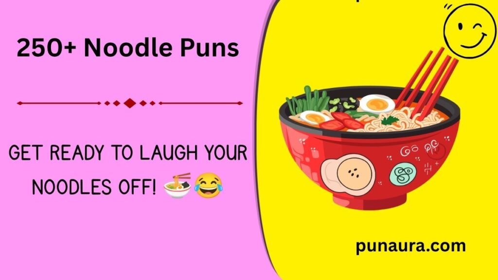 250+ Noodle Puns: Funny, Clever & Deliciously Cheesy Jokes (2026)
