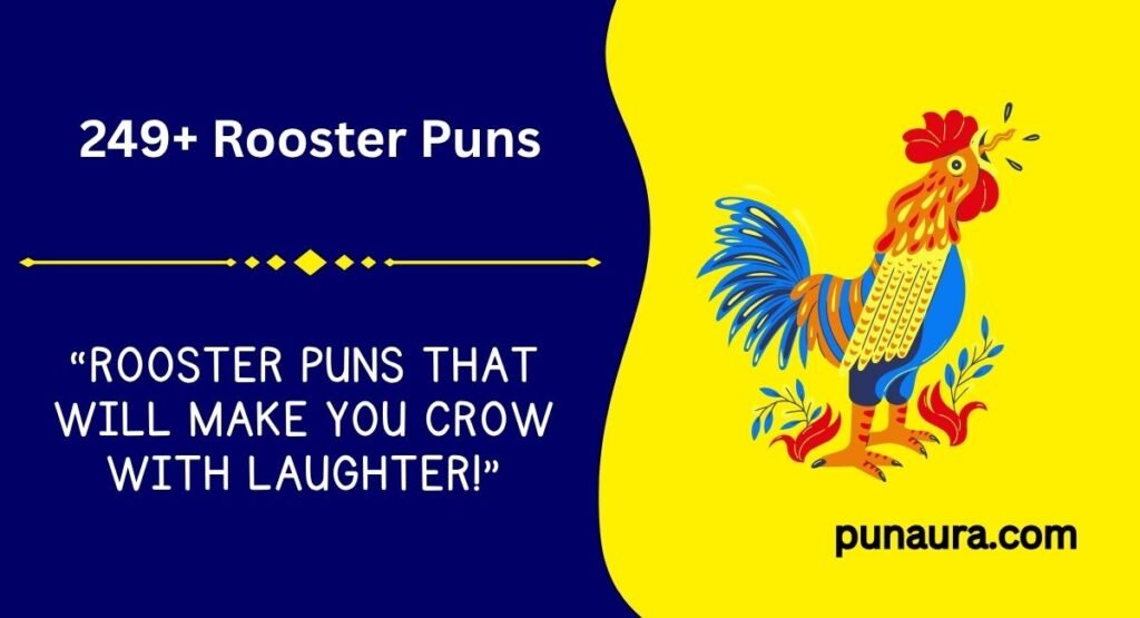 249+ Rooster Puns: Funny Rooster Jokes That Will Make You Crow With Laughter (2026)