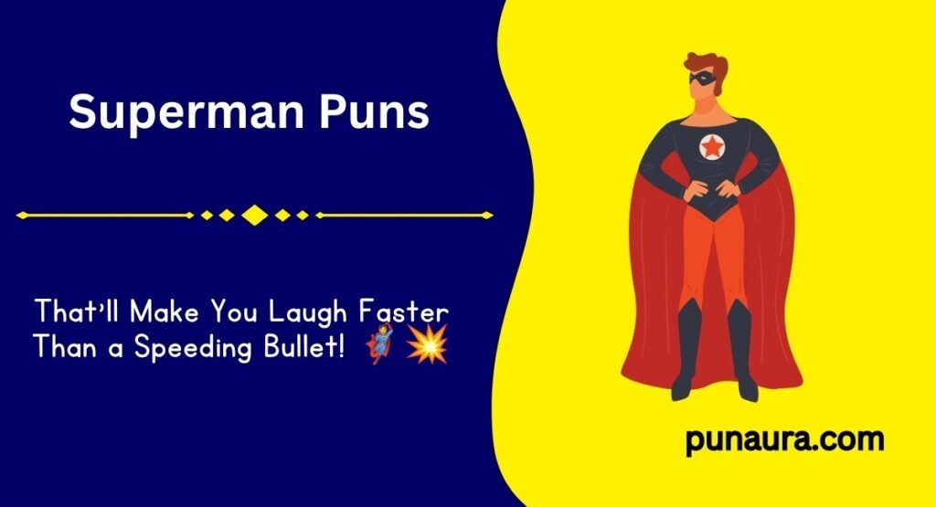 250+ Superman Puns: Super Funny Jokes That’ll Make You Laugh Faster Than a Speeding Bullet (2026)