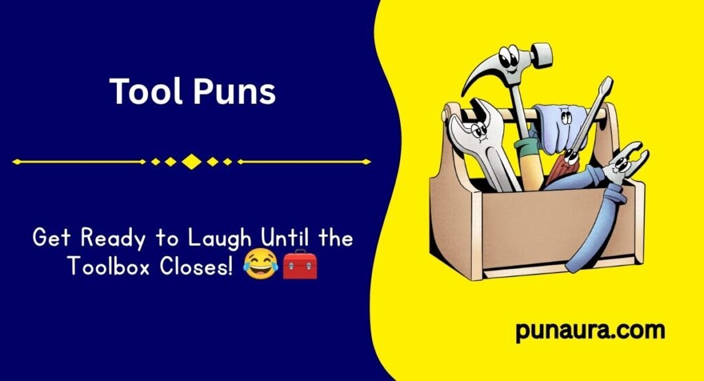 245+ Tool Puns: Funny Tool Puns and Jokes That Will Nail Every Laugh (2026)