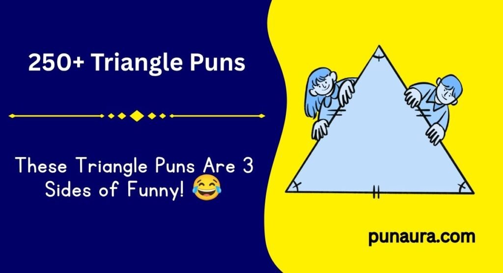 250+ Triangle Puns: Funny Triangle Jokes That Really Add Up (2026)