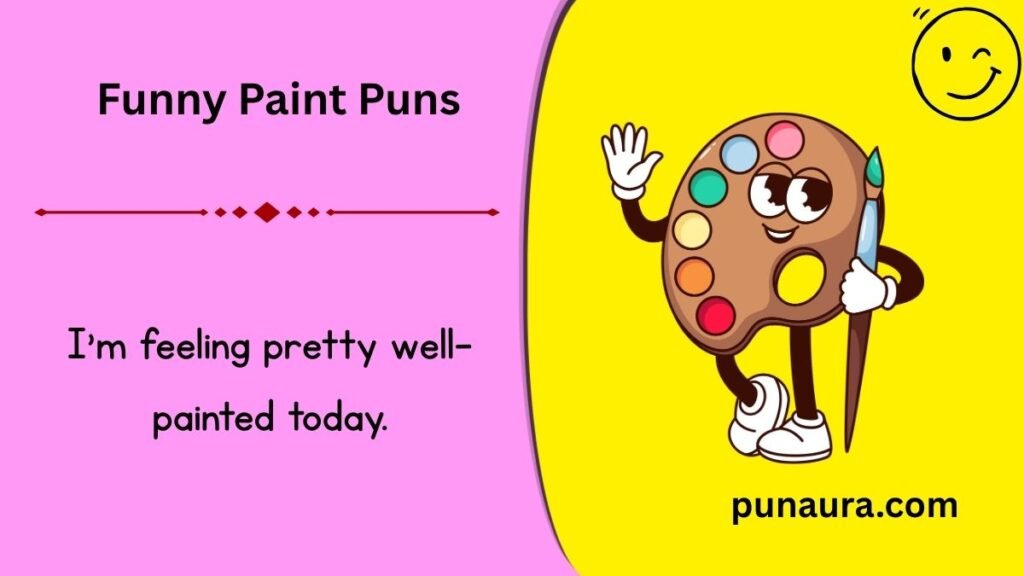  Paint Puns